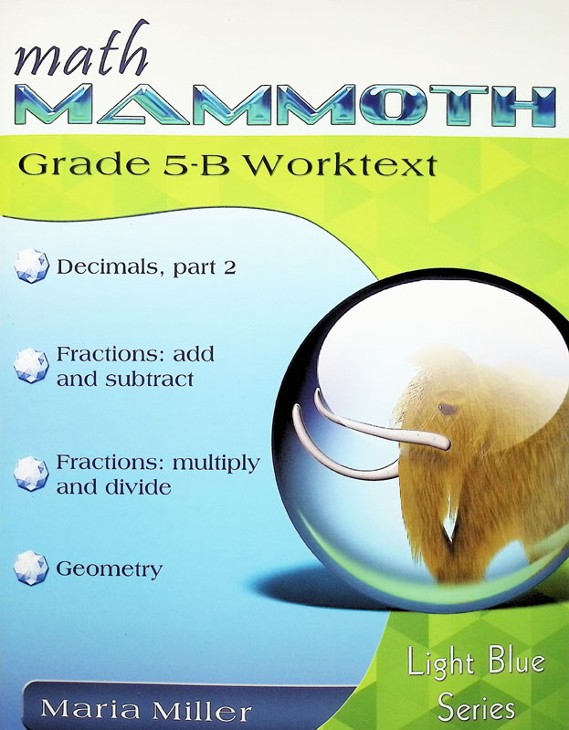 Math Mammoth Light Blue Series Grade 5-B Worktext (revised)