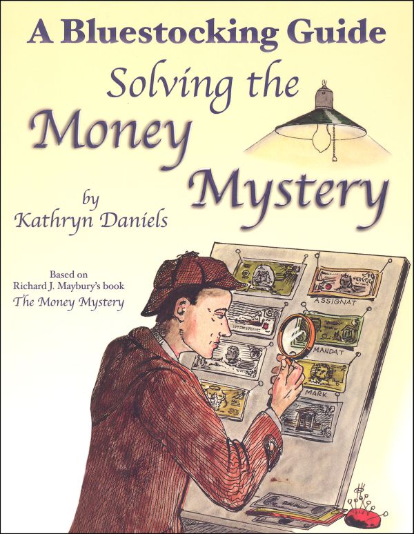 Bluestocking Guide: Solving the Money Mystery