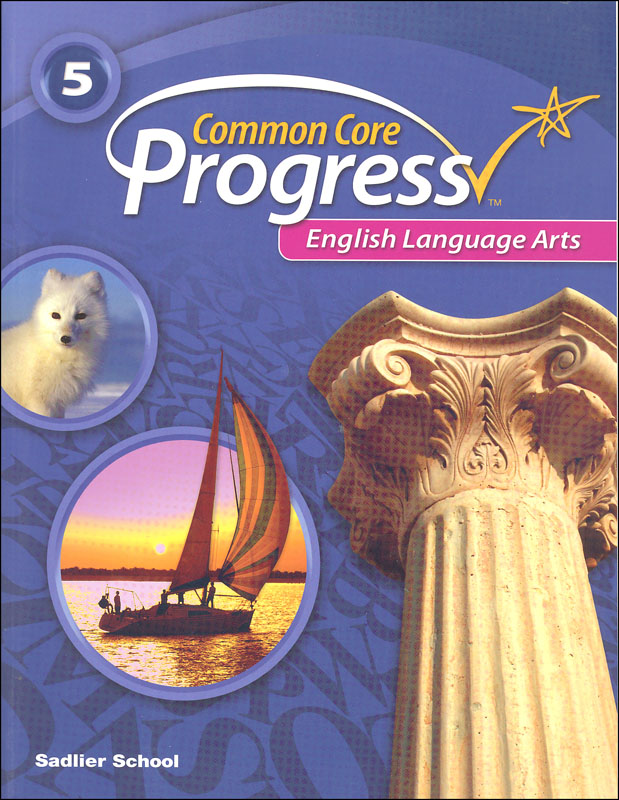 Progress English Language Arts Student Worktext Grade 5
