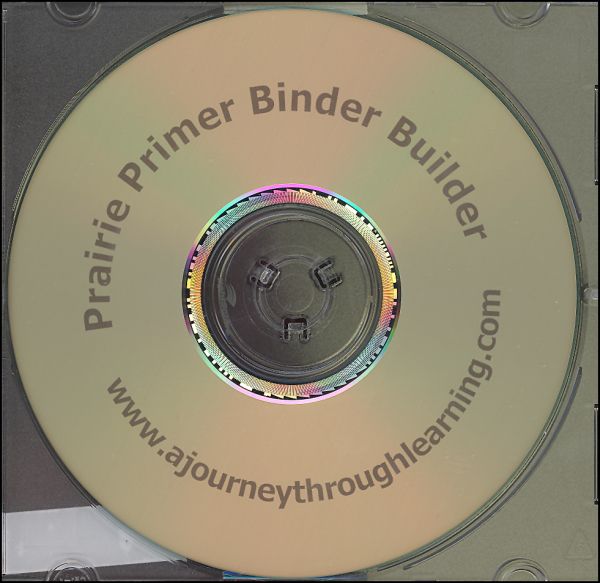 Prairie Primer BinderBuilder CD A Journey Through Learning