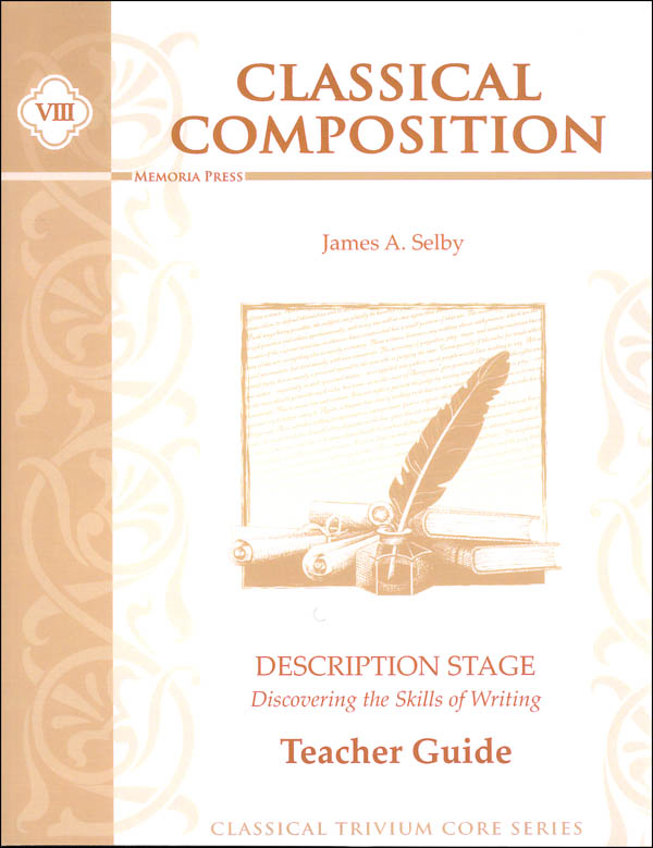 Classical Composition VIII, Description Stage, Teacher Guide