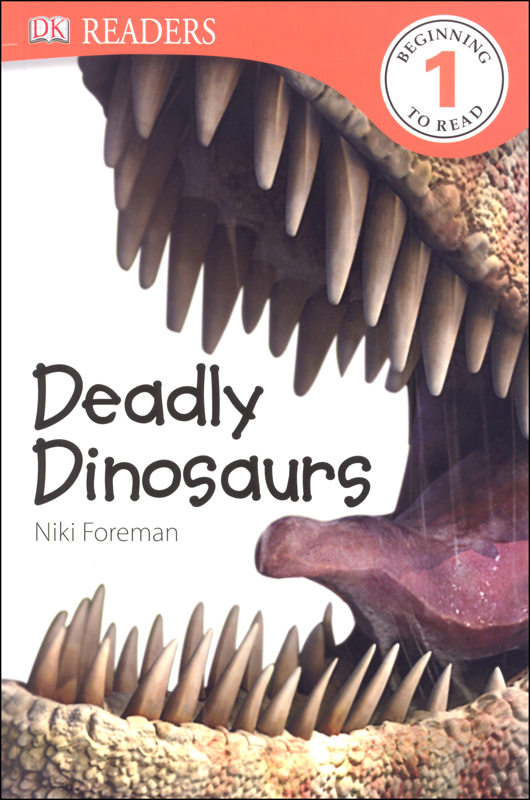 Deadly Dinosaurs (DK Reader Level 1)