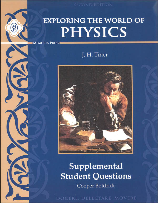 Exploring the World of Physics, Supplemental Student Questions (2nd Edition)
