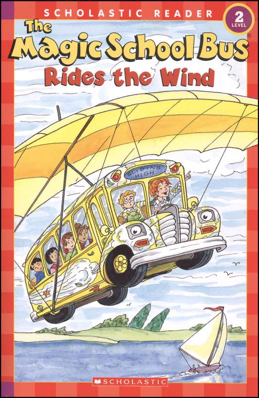 Magic School Bus Rides the Wind (Scholastic Reader Level 2)
