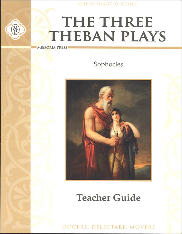 Three Theban Plays by Sophocles Teacher Guide