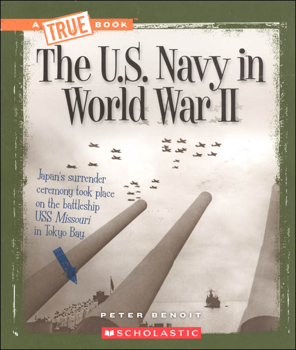 U.S. Navy in World War II (True Book) | Children's Press | 9780531217320