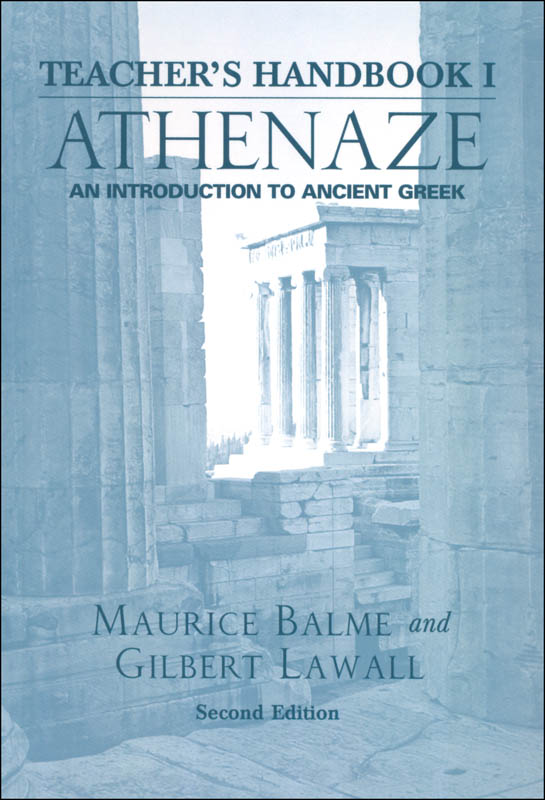 Athenaze: Intro to Ancient Greek Teacher Book 1 Second Edition