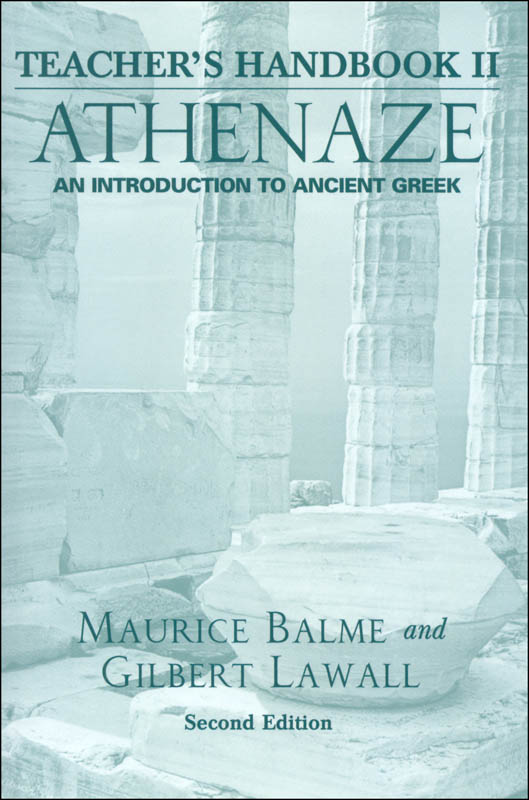 Athenaze: Intro to Ancient Greek Teacher Book 2 Second Edition