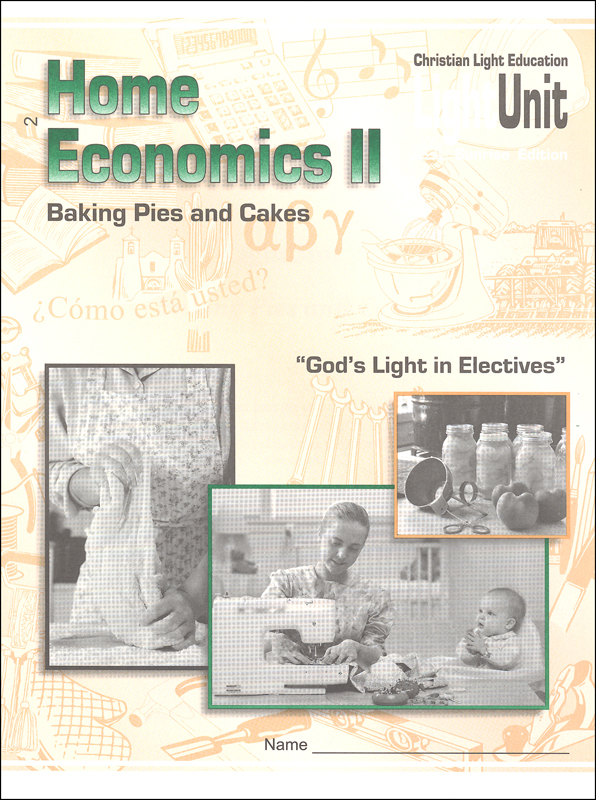 Home Economics II LightUnit Only 2 - Baking Pies and Cakes
