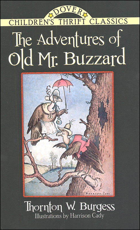 Adventures of Old Mr. Buzzard