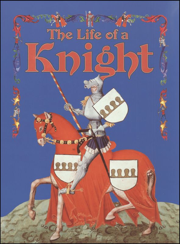 Life of a Knight | Crabtree Publishing Company | 9780778713746