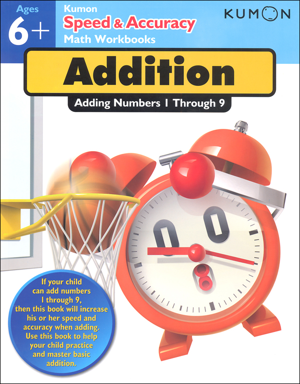 Kumon Speed & Accuracy Math Workbook Addition Kumon Publishers