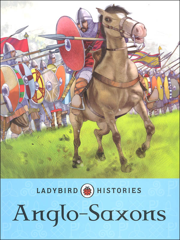 Anglo-Saxons (Ladybird Histories) | Penguin UK | 9780723294429