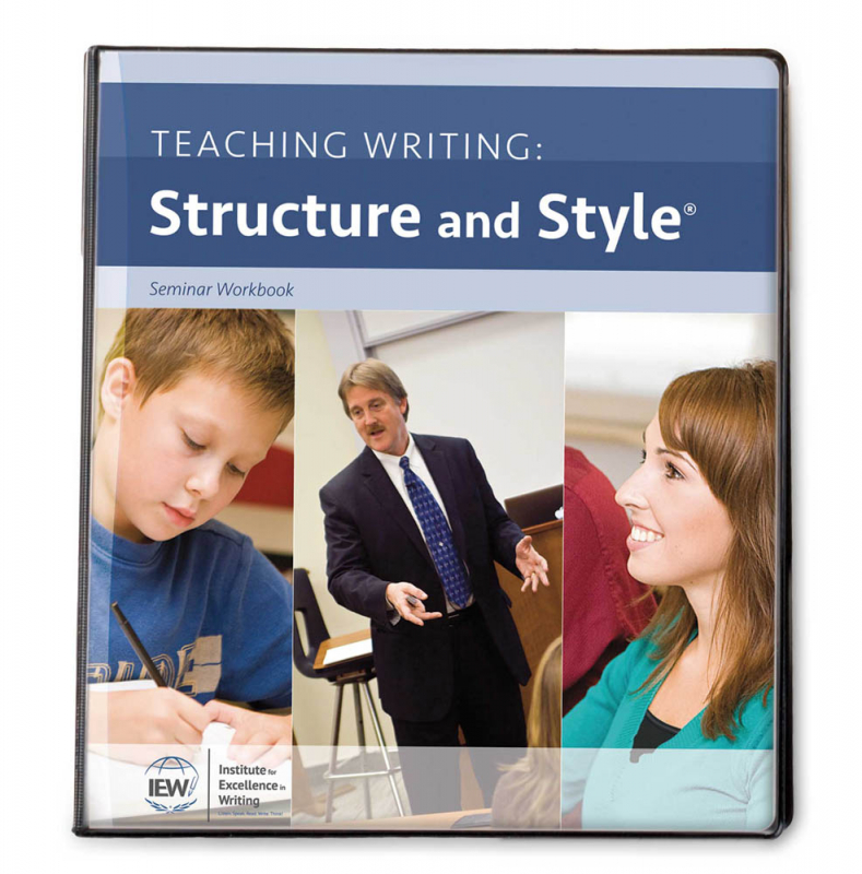 Teaching Writing Structure and Style Workbook/Syllabus Only (No DVDs) 2nd (2015) Edition