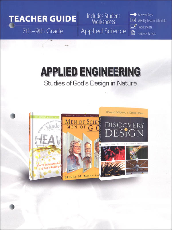 Applied Engineering: Studies in God's Design in Nature Teacher Guide