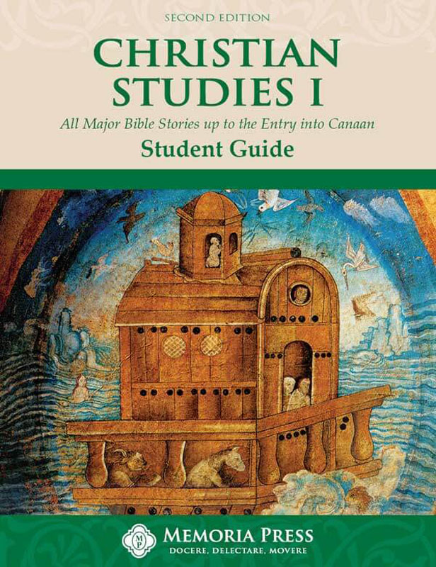 Christian Studies Book I Student 2nd Edition | Memoria Press ...