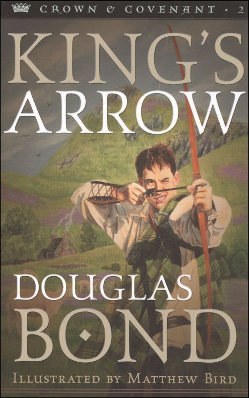 King's Arrow (Crown & Covenant Book 2)