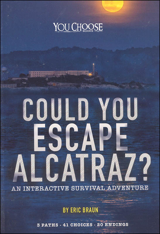 Could You Escape Alcatraz? An Interactive Survival Adventure (You