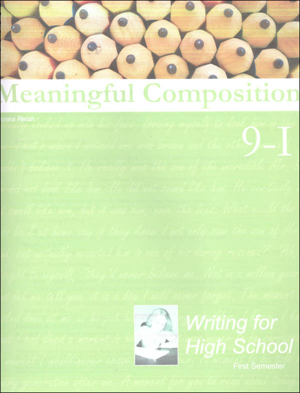 Meaningful Composition 9 (I): Writing for High School