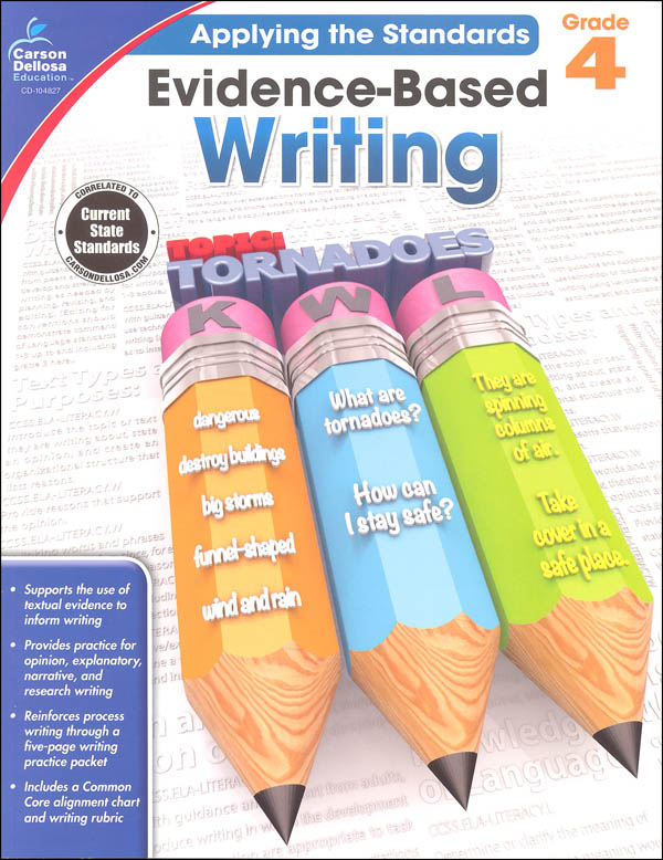 Applying the Standards: Evidence-Based Writing - Grade 4