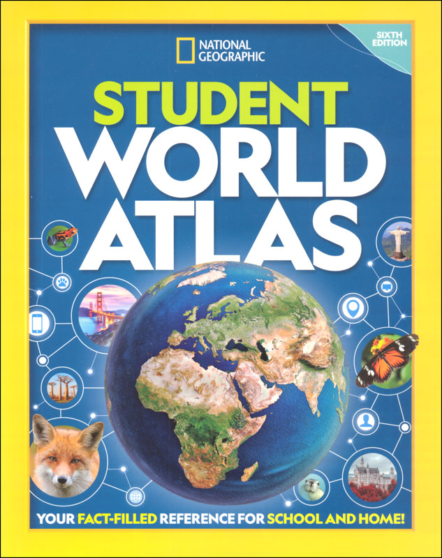 National Geographic Student World Atlas Sixth Edition National