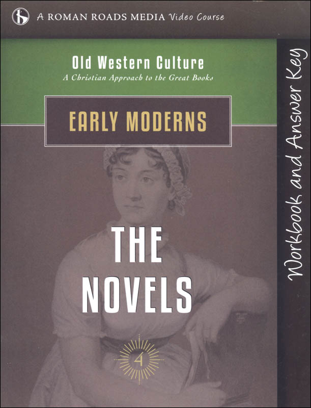 Early Moderns: Novels Student Workbook (Old Western Culture)