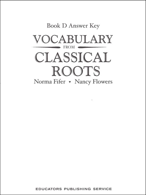 Vocabulary From Classical Roots D Answer Key Only