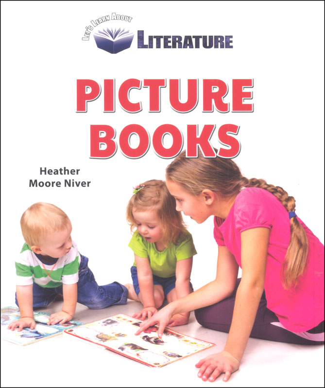Let's Learn About Literature: Picture Books