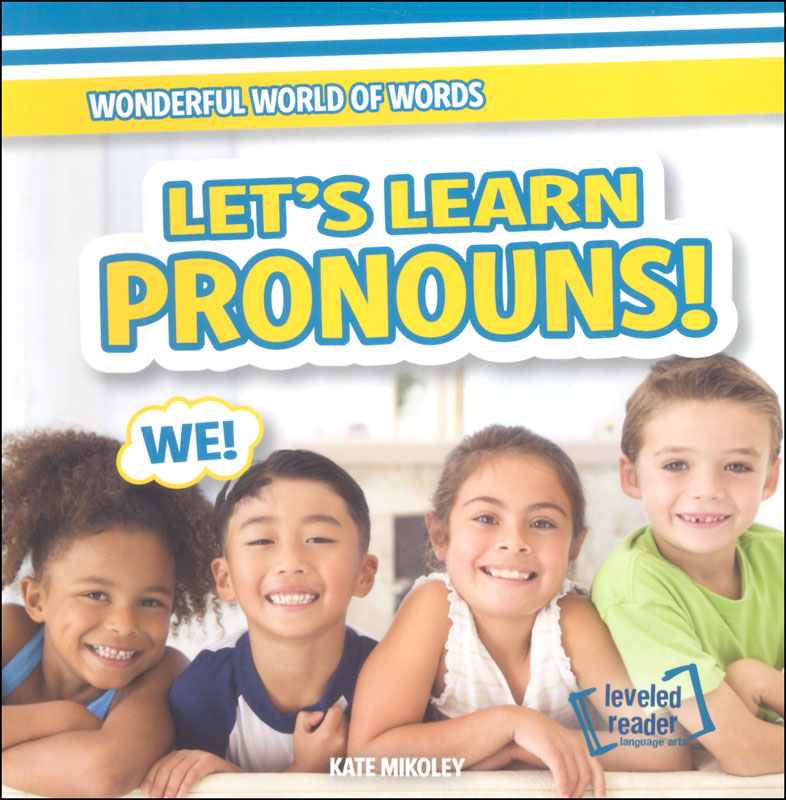 Let's Learn Pronouns! (Wonderful World of Words)