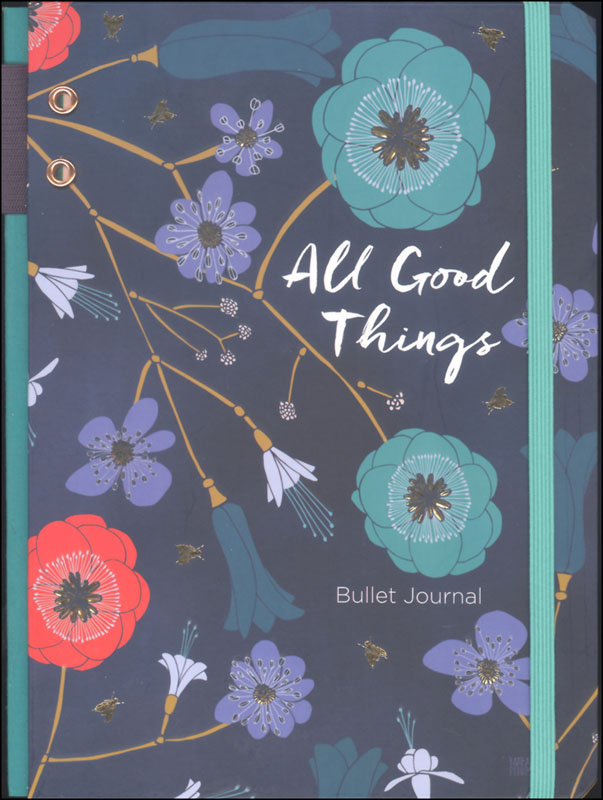 All Good Things Bullet Journal
