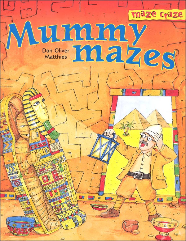 Mummy Mazes (Maze Craze) Sterling Publishing Company 9781402705489