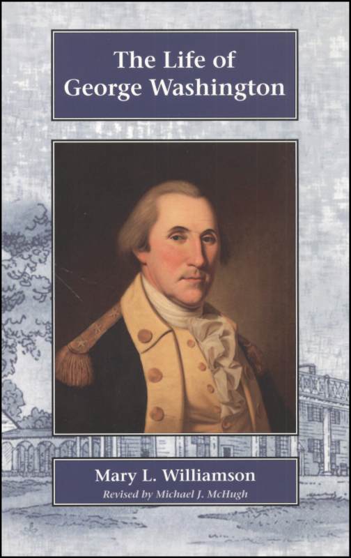 Life of Washington Christian Liberty Press 9781930367913