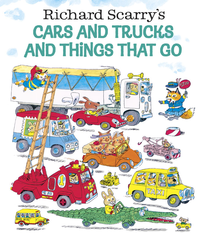 Richard Scarry's Cars & Trucks & Things Tht G