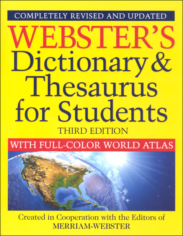 Webster's Dictionary & Thesaurus for Students 3rd ed.