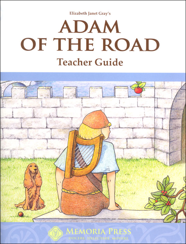 Adam of the Road Literature Teacher Guide