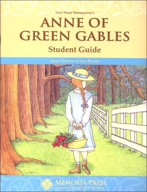 Anne of Green Gables Literature Student Study Guide