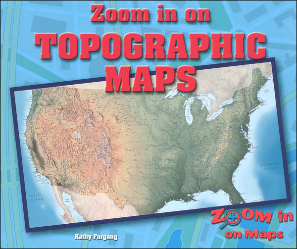 Zoom in on Topographic Maps