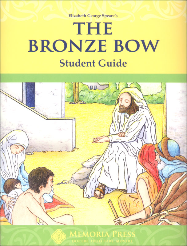 Bronze Bow Literature Student Study Guide