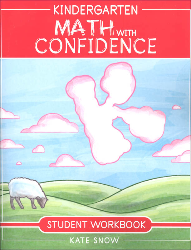 Kindergarten Math With Confidence Student Workbook