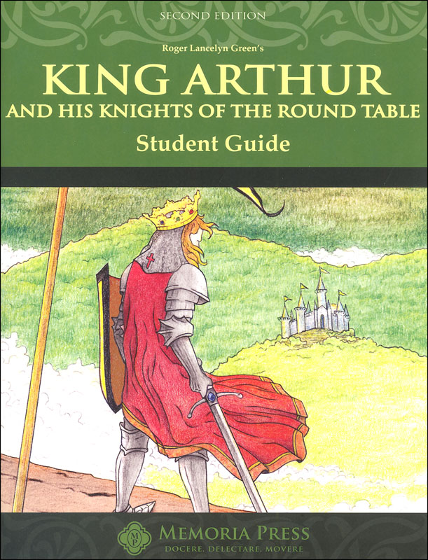 King Arthur Literature Student Study Guide Second Edition