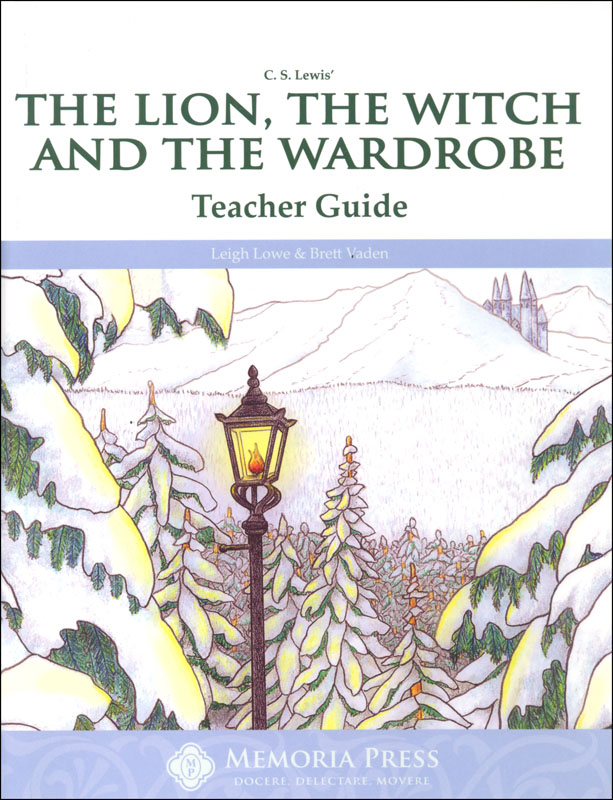 Lion, the Witch and the Wardrobe Literature Teacher Guide