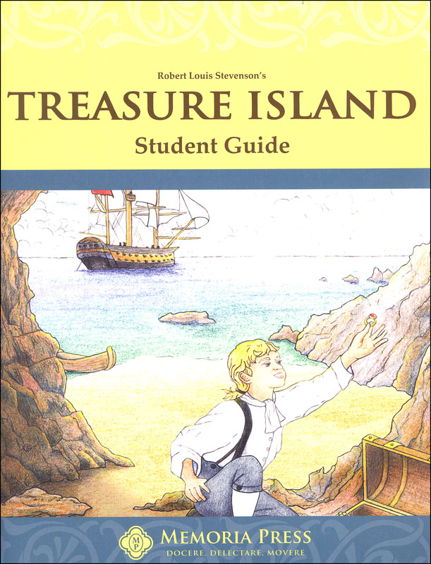 Treasure Island Literature Student Study Guide | Memoria Press ...