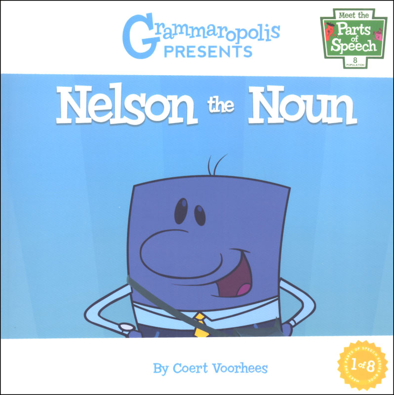 Nelson the Noun Book 1 (Grammaropolis)