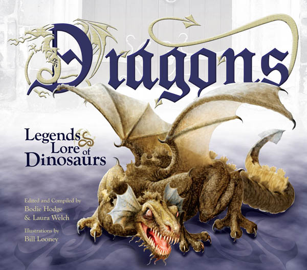 Dragons - Legends and Lore of Dinosaurs