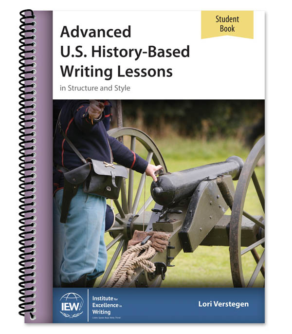Advanced U.S. History-Based Writing Lessons Student Book
