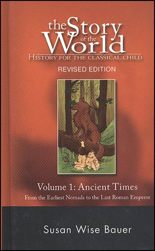 Story of the World Vol. 1 2nd Edition: Ancient Times (Hardcover)