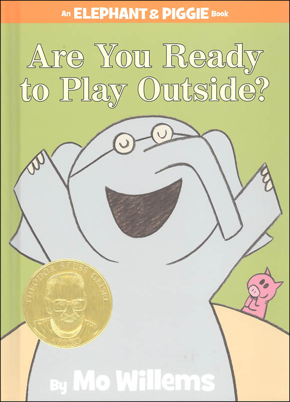 Are You Ready to Play Outside? (Elephant and Piggie Book) | Disney ...