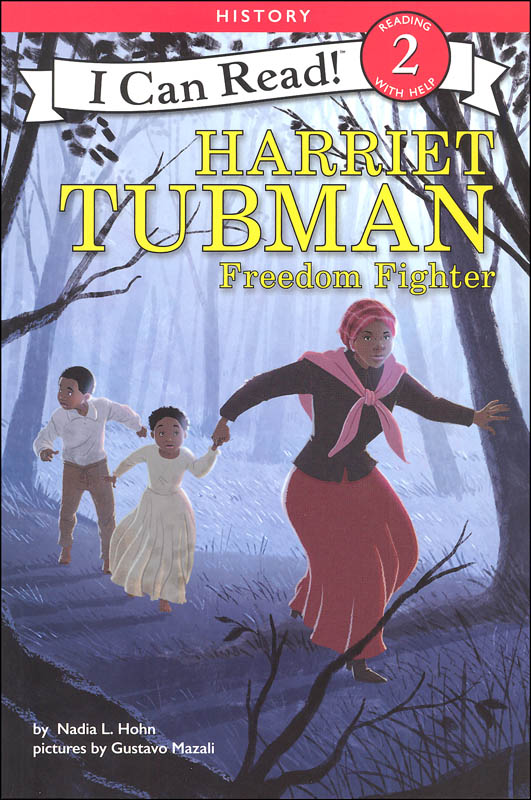 Harriet Tubman: Freedom Fighter (I Can Read! Level 2)