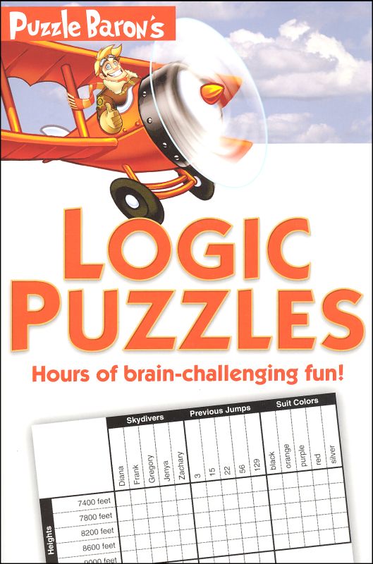 Puzzle Baron's Logic Puzzles - Volume 1