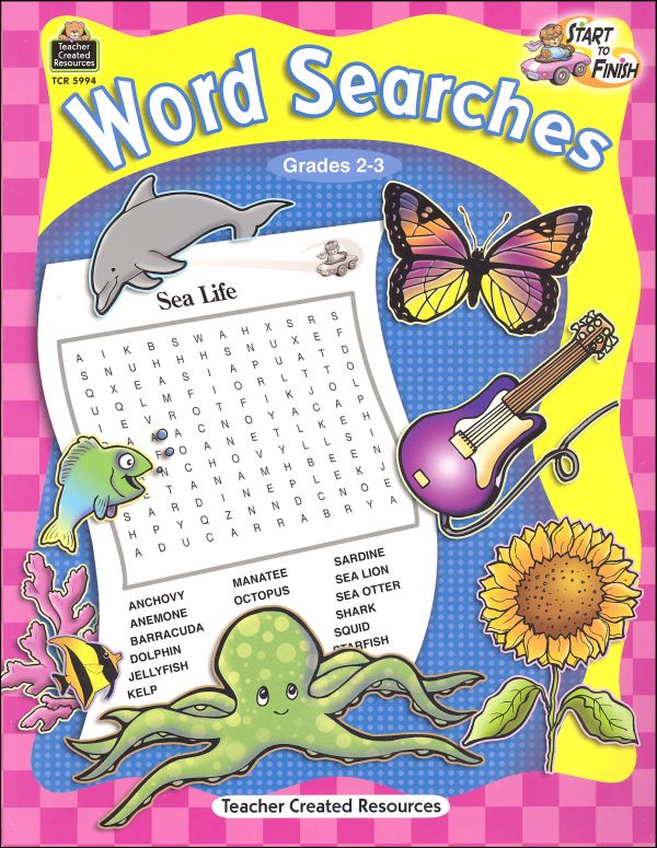 Word Searches Grades 2-3 (Start to Finish)